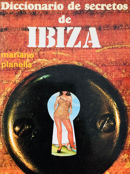 (Mariano Planells)(Diccionario de secretos de IBIZA)