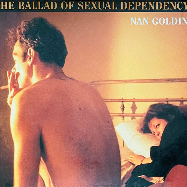 (Nan Goldin)(The Ballad of Sexual Dependency)