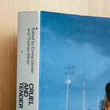 (Cruel and Tender)(The Real in the 20th Century Photograph)