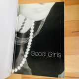 (Gerard Malanga)(Good Girls)