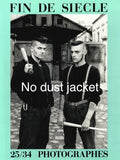 (Fin De Siecle)(25/34 Photographes)
