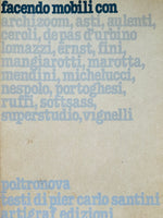 (Pier Carlo Santini)(Facendo Mobili Con Poltronova)