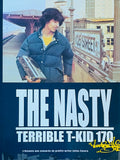 (The Nasty)(Terrible T-Kid 170)