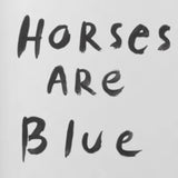 (Iris de Moüy)(Horses are blue)