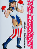 (Akihiro Matsumura)(The Cosplayer)