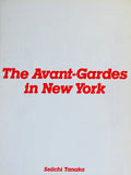(Seiichi Tanaka)(The Avant-Gardes in New York)