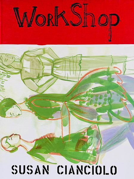 (Susan Cianciolo)(Workshop)