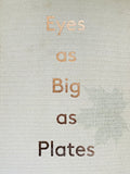 (Karoline Hjorth and Riitta Ikonen)(Eyes as Big as Plates)