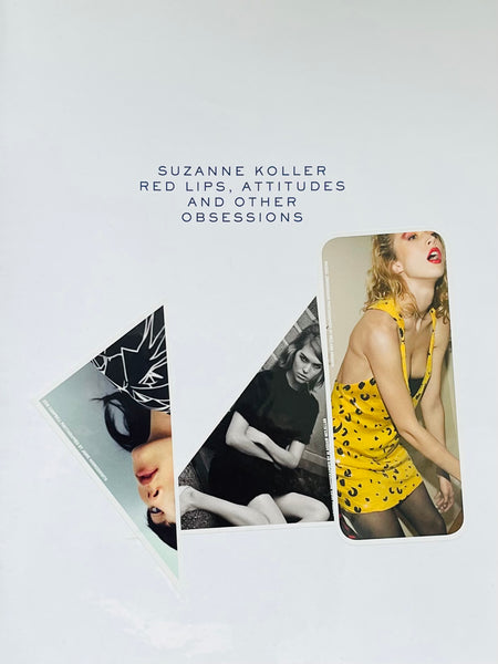 (Suzanne Koller)(Red Lips, Attitudes and Other Obsessions)