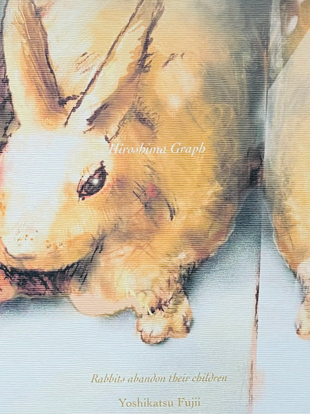 (Yoshikatsu Fujii)(Hiroshima Graph : Rabbits abandon their children)