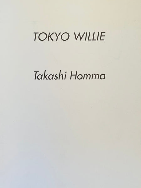 (Takashi Homma)(Tokyo Willie)