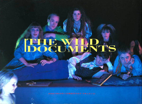 (The Wild Documents 1985)