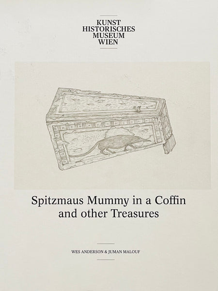 (Wes Anderson & Juman Malouf)(Spitzmaus Mummy in a Coffin and Other Treasures)
