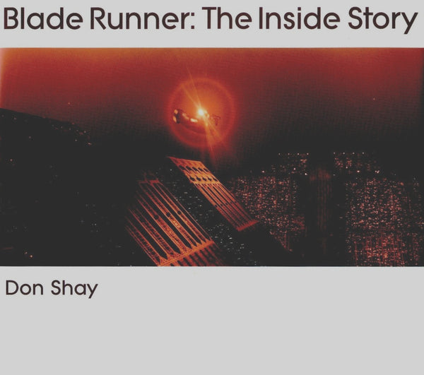 (Don Shay)(Blade Runner: The Inside Story)