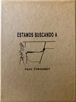 (Paul Turounet)(Estamos Buscando A)