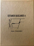 (Paul Turounet)(Estamos Buscando A)