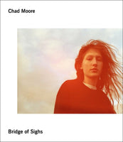 (Chad Moore)(Bridge of Sighs)