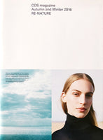 (COS magazine - Autumn and Winter 2016 - RE-NATURE)
