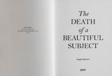 (Sophy Rickett)(The Death of a Beautiful Subject)