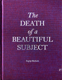 (Sophy Rickett)(The Death of a Beautiful Subject)
