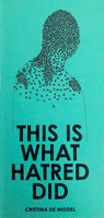 (Cristina de Middel)(This Is What Hatred Did)