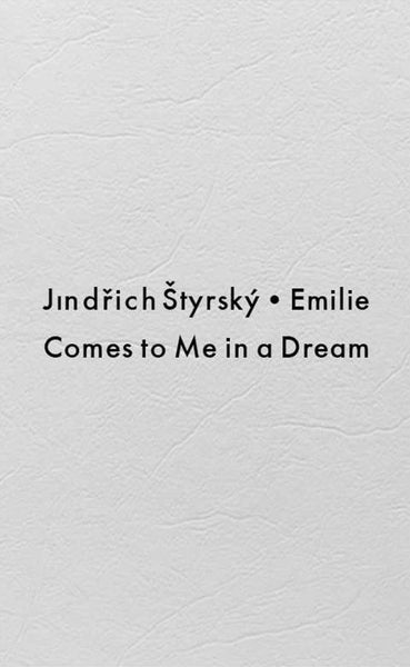 (Jındřıch Štyrský)(Emilie Comes to me in a Dream)