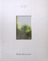 (Rinko Kawauchi - Terri Weifenbach)(川内倫子 - テリ・ワイフェンバック)(Gift)