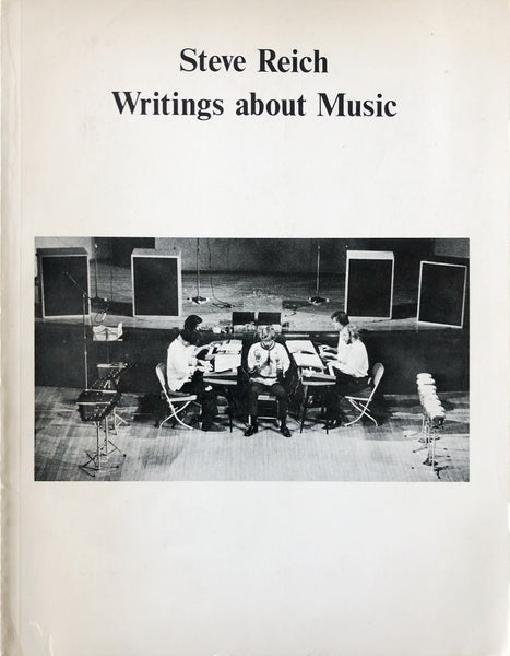 (Steve Reich)(Writings about Music)