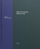 (Stephen Gill)(Night Procession)