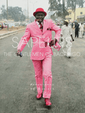 (Daniele Tamagni)(ダニエーレ・タマーニ)(SAPEURS THE GENTLEMEN OF BACONGO - Japanese Edition)