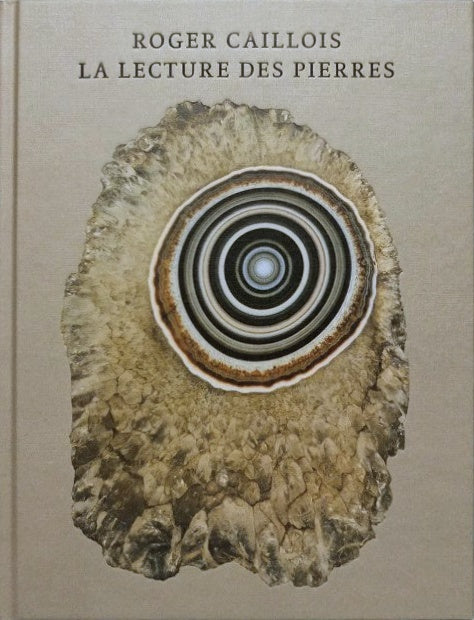 Roger Caillois)(LA LECTURE DES PIERRES) – Humble Books
